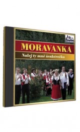 CD - Moravanka, Nalej ty mě šenkérečko, 1 CD