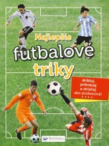 Kniha - Najlepšie futbalové triky