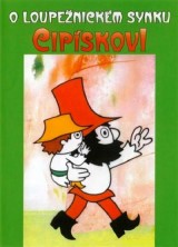 DVD Film - O lúpežníckom synčekovi Cipískovi