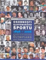 Kniha - Osobnosti slovenského športu 1896 – 2006