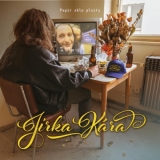 CD - Papír Sklo Plasty : Jirka Kára