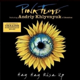 CD - Pink Floyd : Hey Hey Rise Up / Feat. Andriy Khlyvnyuk Of Boombox