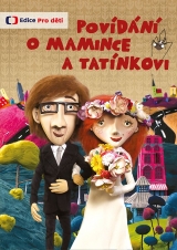 DVD Film - Povídání o mamince a tatínkovi