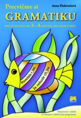 Kniha - Precvičme si gramatiku-pracovný zošit pre 3.a 4.ročník Základných škôl