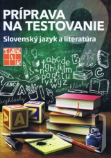 Kniha - Príprava na Testovanie 9- Slovenský jazyk a literatúra