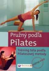 Kniha - Pružný podľa Pilates