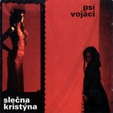 CD - PSI VOJACI: SLECNA KRISTYNA