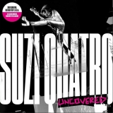 CD - Quatro Suzi : Suzi Quatro: Uncovered
