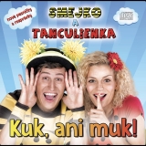 CD - Smejko a Tanculienka : Kuk, ani muk!