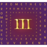 CD - Suvereno : Prometheus III
