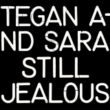 CD - Tegan And Sara : Still Jealous