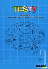 Kniha - Testy z matematiky na prijímacie skúšky na osemročné gymnáziá