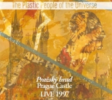 CD - The Plastic People Of The Universe : Pražský hrad Live 1997