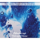 CD - The Plastic People Of The Universe : Půlnoční myš