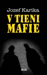 Kniha - V tieni mafie