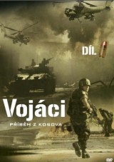 DVD Film - Vojaci: Príbeh z Kosova 1. (papierový obal)