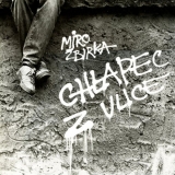 CD - Žbirka Miro : Chlapec z ulice