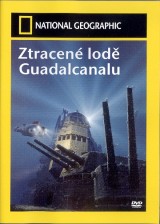 DVD Film - Ztracené lodě Guadalcanalu