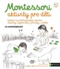 Montessori - aktivity pro děti (se samolepkami)