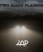 2AP : Two Alien Planets