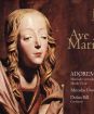 Adoremus : Ave Maria