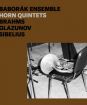 Baborák Ensemble : Brahms, Glazunov, Sibelius: Horn Quintet