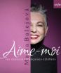 Balejová Marta : Aime-moi