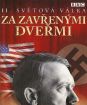 BBC edícia: II. svetová vojna : Za zavretými dverami 2 - Stalin, nacisti a západ (papierový obal) 