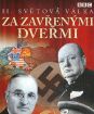 BBC edícia: II. svetová vojna : Za zavretými dverami 6 - Koniec krehkého spojenectva...  (papierový obal)