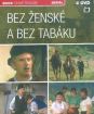 Bez ženské a bez tabáku (4DVD)