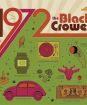 Black Crowes : 1972