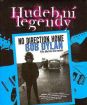 Bob Dylan : No Direction Home  Hudebné  2dvd