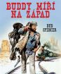Buddy mieri na Západ