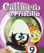 Calimero a Priscilla 9