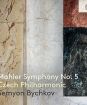Česká filharmonie / Semjon Byčkov : Mahler: Symphony No. 5