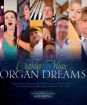 Chamber Music : Organ Dreams
