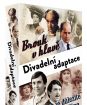 Divadelní adaptace (2 DVD)