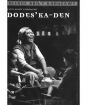 Dodes-Ka Den