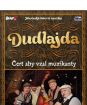 DUDLAJDA - Čert aby vzal muzikanty 1 DVD