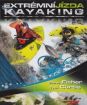 Extrémní jízda - Kayaking (papierový obal)