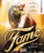 FAME: Cesta za slávou
