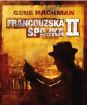 Francúzska spojka II
