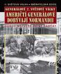 Generálové 2. světové války - Američtí generálové dobývají Normandii (papierový obal)