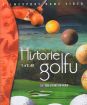 Historie golfu 1. a 2. díl