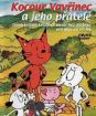 Kocour Vavřinec a jeho přátelé