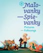Maľovanky - Spievanky