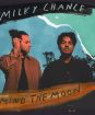 Milky Chance : Mind The Moon
