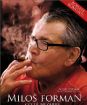 Miloš Forman: Čo ťa nezabije…