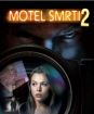 Motel smrti 2