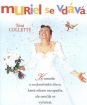 Muriel sa vydáva (papierový obal)